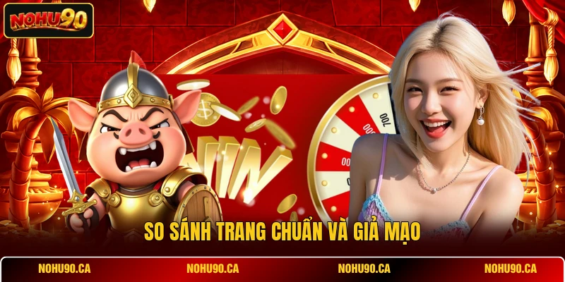 So sánh trang chuẩn và giả mạo So sánh trang chuẩn và giả mạo